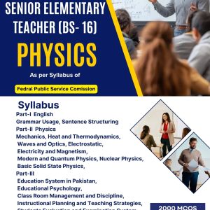 Senior Elementary Teacher (BS-16) Physics – 2026 Update