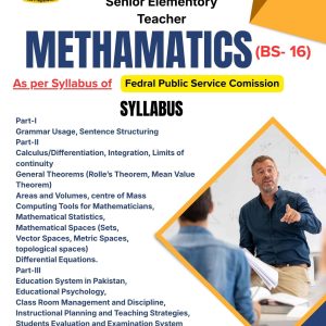Senior Elementary Teacher Mathematics BS-16 (2026 Edition)
