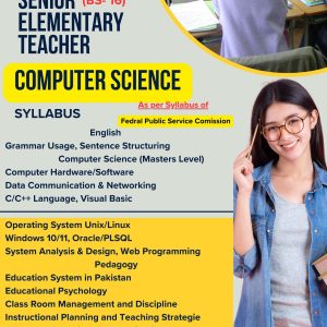 Senior Elementary Teacher (BS-16) Computer Science – 2026 Edition