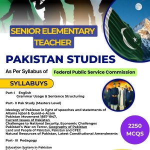 FPSC Senior Elementary Teacher (SET) Pakistan Studies Book — June 2026 Updated