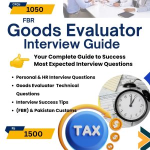 FBR Goods Evaluator Interview Guide — July 2026 Updated