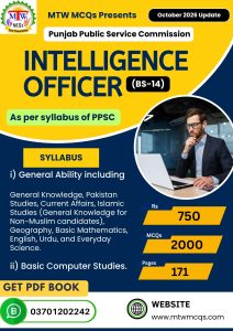 PPSC Intelligence Officer PDF Book – October 2026 PPSC Intelligence Officer BS-14 PDF Book October 2026 Updated by MTW MCQs